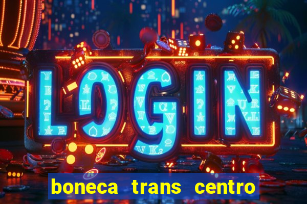 boneca trans centro de s o paulo capital e regi o skokka